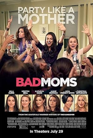 Bad Moms movie poster