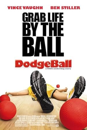 Dodgeball: A True Underdog Story movie poster